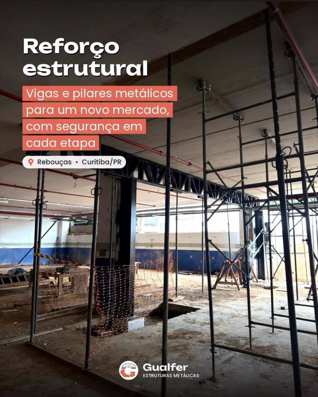 Vigas e pilares metálicos instalados para reforço estrutural de mercado no bairro Rebouças, Curitiba